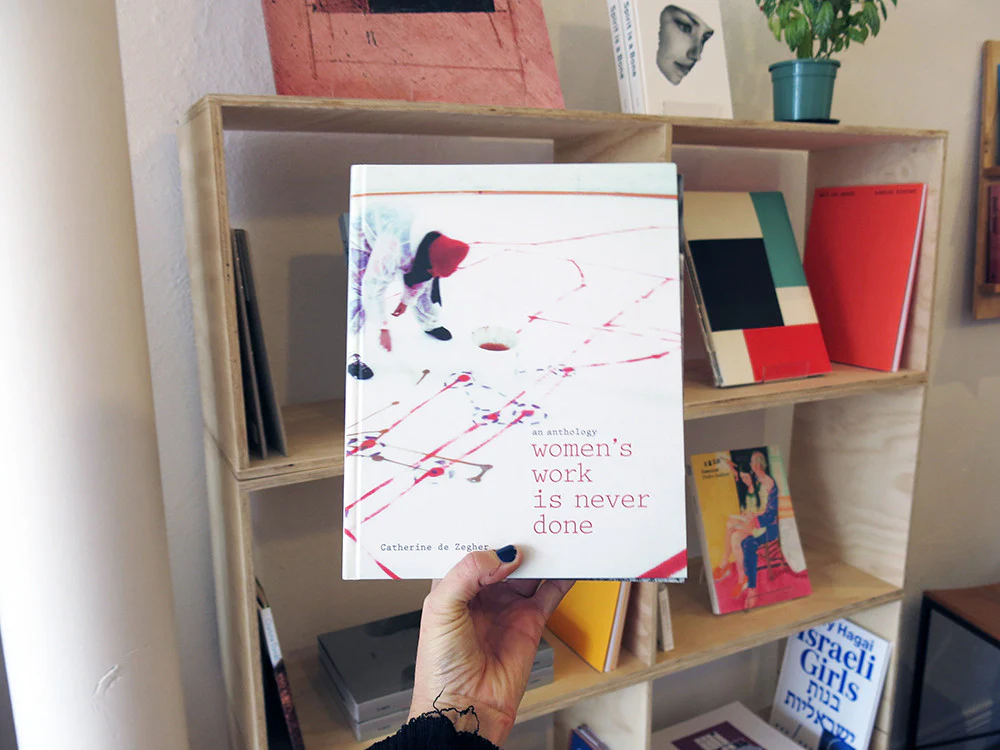 Catherine de Zegher - Women's work is never done