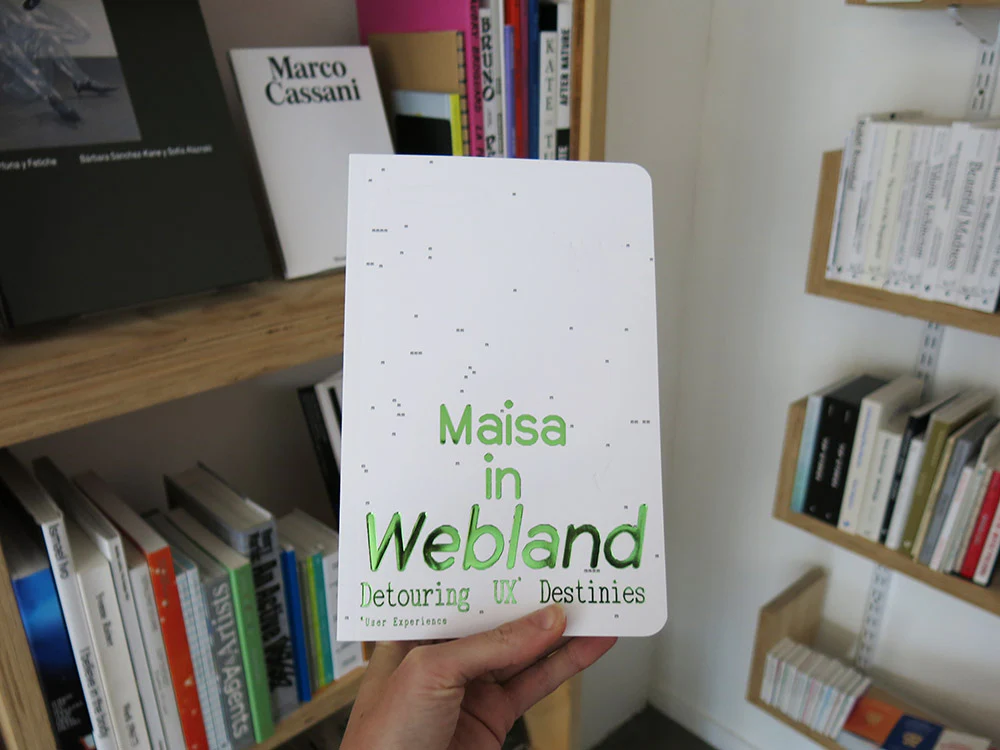 Maisa Imamović – Maisa in Webland: Detouring UX Destinies