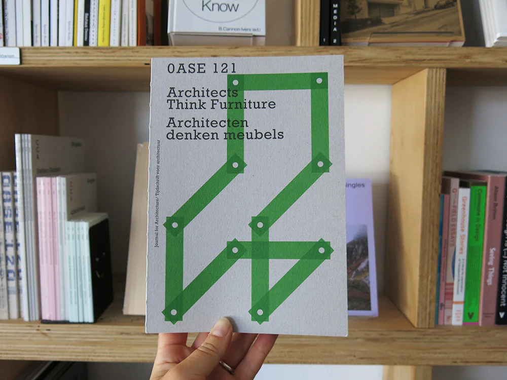 OASE 121: Architects Think Furniture