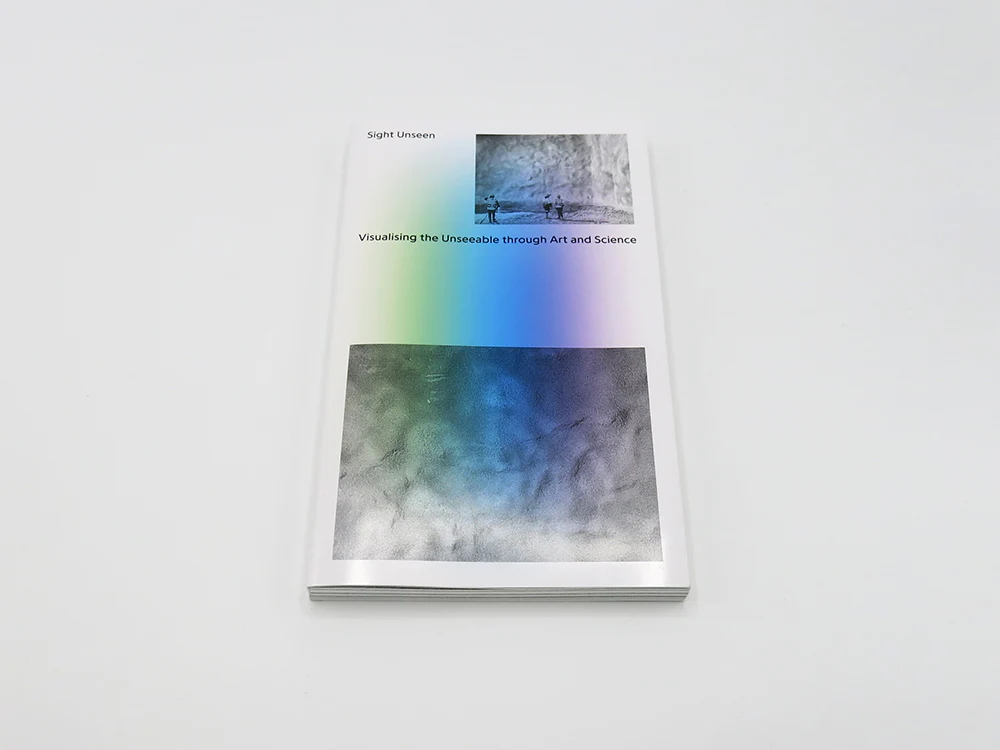 Sight Unseen: Visualising the Unseeable through Art and Science