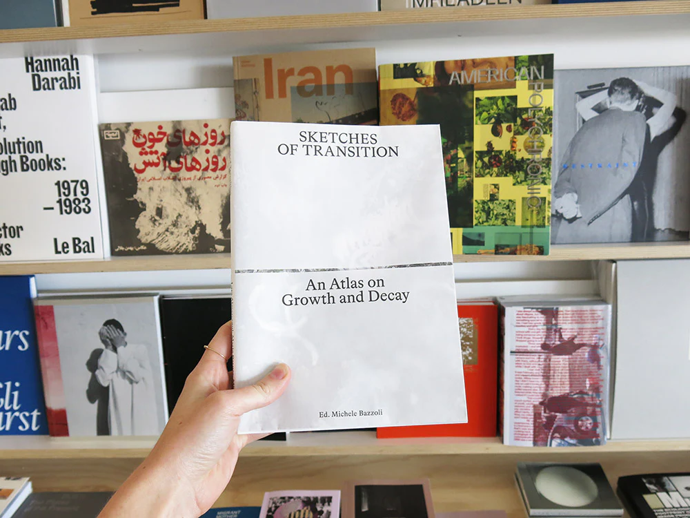 PRE-ORDER: Sketches of Transition: An Atlas on Growth and Decay